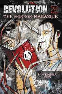 9781518757150-1518757154-Devolution Z November 2015: The Horror Magazine