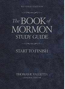 9781629726236-1629726230-The Book of Mormon Study Guide: Start to Finish Revised Edition