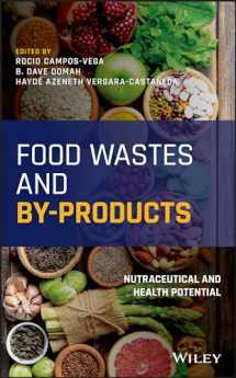 9781119534105-1119534100-Food Wastes and By-products: Nutraceutical and Health Potential