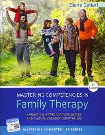 9781305943278-1305943279-Mastering Competencies in Family Therapy: A Practical Approach to Theories and Clinical Case Documentation