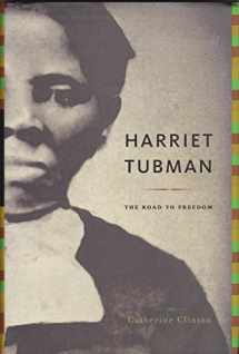 9780316144926-0316144924-Harriet Tubman: The Road to Freedom