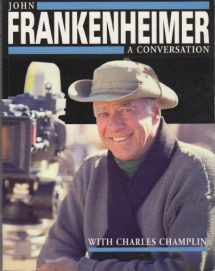 9781880756096-1880756099-John Frankenheimer: A Conversation With Charles Champlin