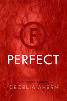 9781250144140-1250144140-Perfect: A Novel (Flawed, 2)