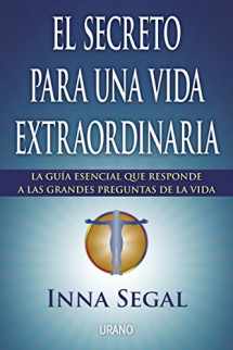 9788479538699-8479538694-El secreto para una vida extraordinaria: La guía esencial que responde a las grandes preguntas de la vida (Spanish Edition)
