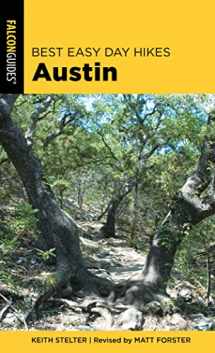 9781493042470-1493042475-Best Easy Day Hikes - Austin, 2ND Edition (Best Easy Day Hikes Series)