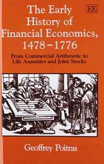 9781840644555-1840644559-The Early History of Financial Economics, 1478-1776: From Commercial Arithmetic to Life Annuities and Joint Stocks