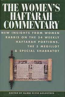 9781580231336-1580231330-The Women's Haftarah Commentary: New Insights from Women Rabbis on the 54 Weekly Haftarah Portions, the 5 Megillot & Special Shabbatot
