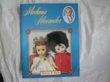9780891456421-0891456422-Madame Alexander Collector's Dolls Price Guide, No 20
