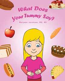 9781548801519-1548801518-What Does Your Tummy Say?