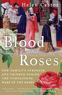 9780007162222-0007162227-Blood and Roses: One Family's Struggle and Triumph During the Tumultuous Wars of the Roses