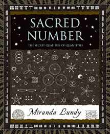 9780802714565-0802714560-Sacred Number: The Secret Quality of Quantities (Wooden Books)