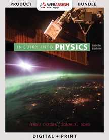 9781337605038-1337605034-Bundle: Inquiry into Physics, Loose-Leaf Version, 8th + WebAssign Printed Access Card for Ostdiek/Bord's Inquiry into Physics, 8th Edition, Single-Term
