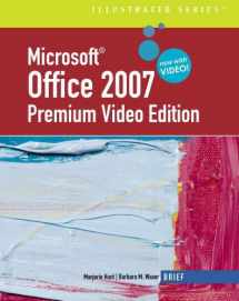 9781439037898-1439037892-Microsoft Office 2007: Illustrated Brief Premium Video Edition (Available Titles Skills Assessment Manager (SAM) - Office 2007)