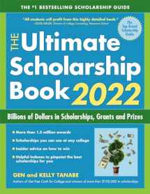 9781617601644-1617601640-The Ultimate Scholarship Book 2022: Billions of Dollars in Scholarships, Grants and Prizes