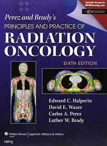 9781451116489-1451116489-Perez and Brady's Principles and Practice of Radiation Oncology