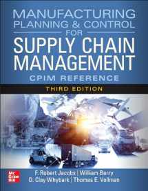 9781265138516-1265138516-Manufacturing Planning and Control for Supply Chain Management: The CPIM Reference, Third Edition