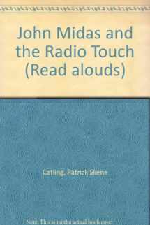 9780416188783-0416188788-John Midas and the Radio Touch (Read Alouds)