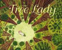 9781442414020-1442414022-The Tree Lady: The True Story of How One Tree-Loving Woman Changed a City Forever