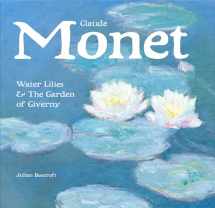 9781783616077-1783616075-Claude Monet: Waterlilies and the Garden of Giverny (Masterworks)