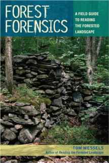 9780881509182-0881509183-Forest Forensics: A Field Guide to Reading the Forested Landscape