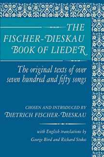 9780879100049-0879100044-The Fischer-Dieskau Book of Lieder: The Original Texts of Over Seven Hundred and Fifty Songs (Limelight)