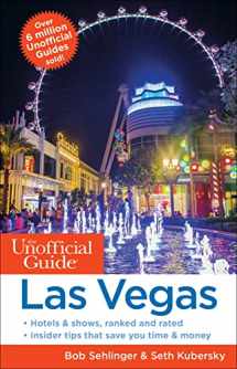 9781628091397-1628091398-The Unofficial Guide to Las Vegas (Unofficial Guides)
