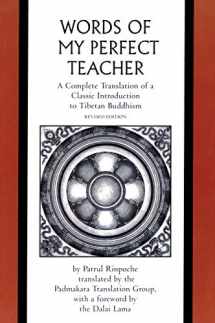 9780300165326-0300165323-Words of My Perfect Teacher: A Complete Translation of a Classic Introduction to Tibetan Buddhism (Sacred Literature)