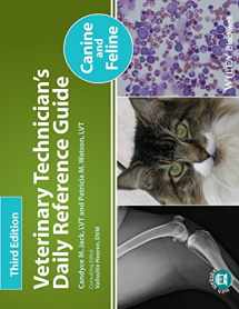 9781118363508-1118363507-Veterinary Technician's Daily Reference Guide: Canine and Feline