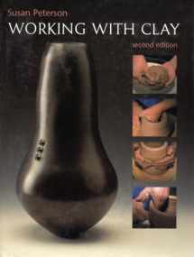 9781585672875-1585672874-Working with Clay
