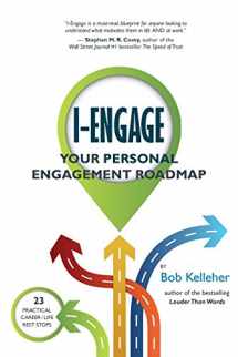 9780984532926-0984532927-I-Engage: Your Personal Engagement Roadmap