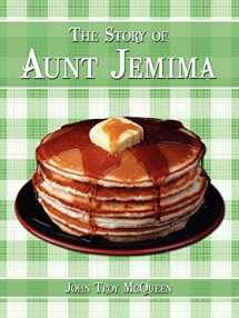 9781438937021-1438937024-The Story of Aunt Jemima