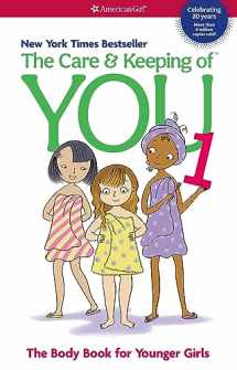 9781609580834-1609580834-The Care and Keeping of You: The Body Book for Younger Girls, Revised Edition (American Girl® Wellbeing)