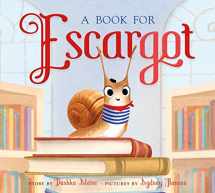 9780374312862-0374312869-A Book for Escargot