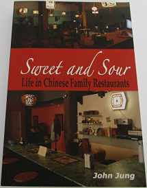 9780615345451-061534545X-Sweet and Sour: Life in Chinese Family Restaurants