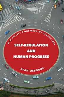 9780804796446-0804796440-Self-Regulation and Human Progress: How Society Gains When We Govern Less