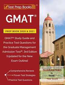9781628456981-1628456981-GMAT Prep Book 2020 and 2021: GMAT Study Guide and Practice Test Questions for the Graduate Management Admission Test, 3rd Edition [Updated for the New Exam Outline]