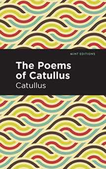 9781513269016-1513269011-The Poems of Catullus (Mint Editions (Poetry and Verse))