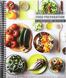 9781524923860-1524923869-Food Preparation: A Laboratory Manual