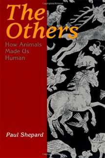 9781559634342-1559634340-The Others: How Animals Made Us Human