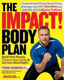 9781605290713-1605290718-The Impact! Body Plan: Build New Muscle, Flatten Your Belly & Get Your Mind Right!
