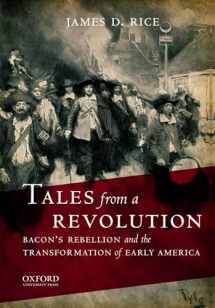 9780195386943-0195386949-Tales from a Revolution: Bacon's Rebellion and the Transformation of Early America (New Narratives in American History)