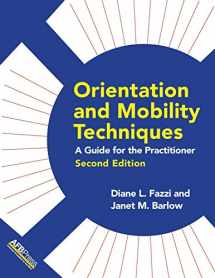 9780891286844-0891286845-Orientation and Mobility Techniques: A Guide for the Practitioner