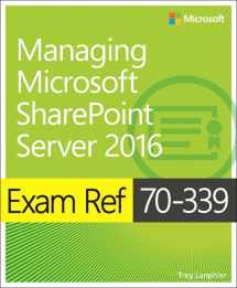 9781509302949-1509302948-Exam Ref 70-339 Managing Microsoft SharePoint Server 2016