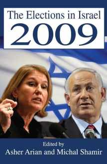 9781412814782-1412814782-The Elections in Israel 2009