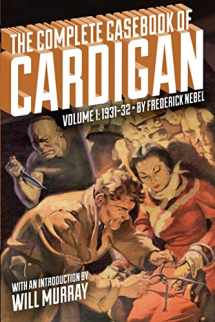 9781618270115-1618270117-The Complete Casebook of Cardigan, Volume 1: 1931-32