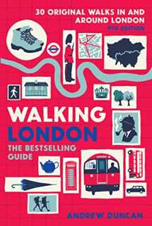 9781913618254-1913618250-Walking London, 9th Edition: Thirty Original Walks In and Around London (Inkspire) Explore the Famous Sights, Steer Off the Tourist Track, and Discover the City's Hidden Corners