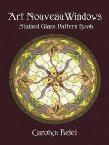 9780486409535-0486409538-Art Nouveau Windows Stained Glass Pattern Book (Dover Crafts: Stained Glass)