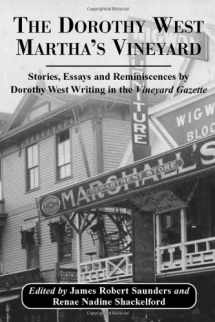 9780786408924-0786408928-The Dorothy West Martha's Vineyard: Stories, Essays and Reminiscences by Dorothy West Writing in the Vineyard Gazette