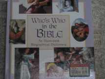 9780785327851-0785327851-Who's Who in the Bible: An Illustrated Biographical Dictionary
