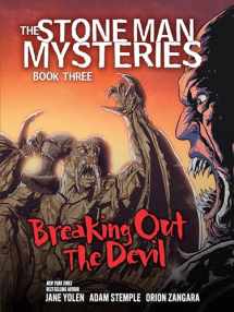 9781541572881-1541572882-Breaking Out the Devil: Book 3 (The Stone Man Mysteries)
